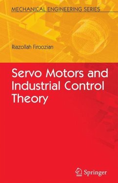 Servo Motors and Industrial Control Theory - Firoozian, Riazollah