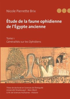 Étude de la faune ophidienne de l¿Égypte ancienne - Tome 1