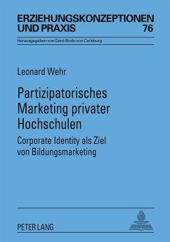 Partizipatorisches Marketing privater Hochschulen - Wehr, Leonard