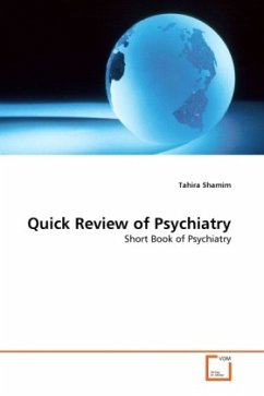 Quick Review of Psychiatry