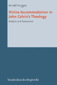 Divine Accommodation in John Calvin's Theology - Huijgen, Arnold