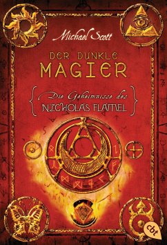 Der dunkle Magier / Die Geheimnisse des Nicholas Flamel Bd.2 - Scott, Michael