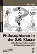 Philosophieren in der 5./6. Klasse - Bild 1