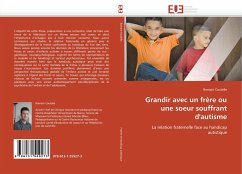 Grandir avec un frère ou une soeur souffrant d''autisme - Coutelle, Romain