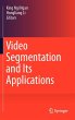 Video Segmentation and Its Applications - Bild 1