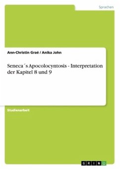 Seneca´s Apocolocyntosis - Interpretation der Kapitel 8 und 9