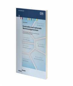 Eurocodes und nationale Bemessungsnormen, Zusammenhänge, Übersichten, Ersatzvermerke, bauaufsichtliche Einführung - Susan Kempa. Hrsg.: DIN, Deutsches Institut für Normung e.V.