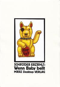 Wenn Baby bellt - Schröder, Jörg; Kalender, Barbara