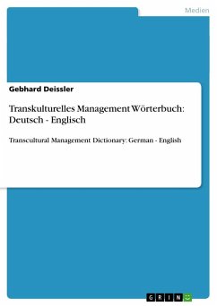 Transkulturelles Management Wörterbuch: Deutsch - Englisch - Deissler, Gebhard