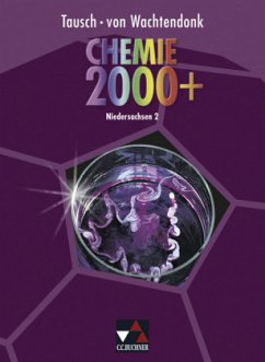 Chemie 2000+ Niedersachsen 2, Schülerbuch / Chemie 2000+, Neue Ausgabe Niedersachsen 2