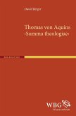 Thomas von Aquins >Summa theologiae<