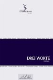 Drei Worte Drei Worte