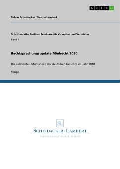 Rechtsprechungsupdate Mietrecht 2010 - Lambert, Sascha;Scheidacker, Tobias