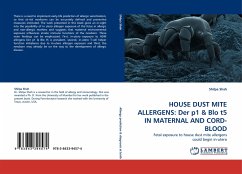HOUSE DUST MITE ALLERGENS: Der p1 & Blo t5 IN MATERNAL AND CORD-BLOOD