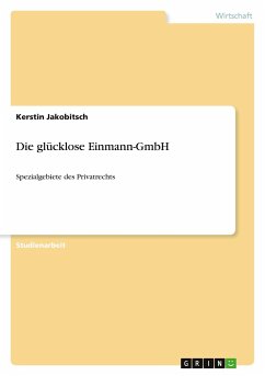 Die glücklose Einmann-GmbH - Jakobitsch, Kerstin