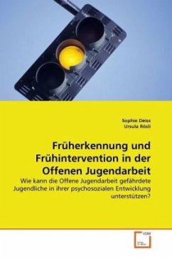 Früherkennung und Frühintervention in der Offenen Jugendarbeit - Rösli, UrsulaDeiss, Sophie