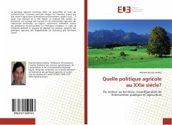 Quelle politique agricole au XXIe siècle? - Berriet-Solliec, Marielle