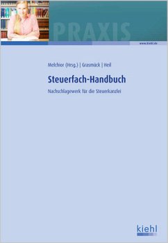 Steuerfach-Handbuch: Nachschlagewerk für die Steuerkanzlei - Jürgen Melchior