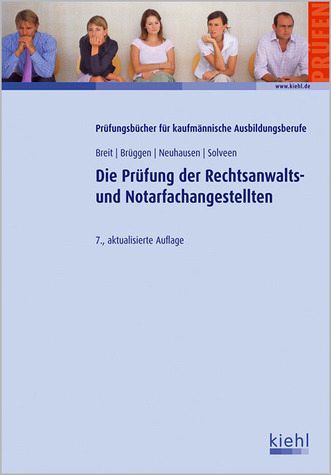 Die Prüfung der Rechtsanwalts- und Notarfachangestellten