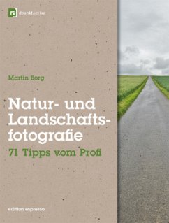 Natur- und Landschaftsfotografie - Borg, Martin