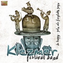 Gregori Schechter`S Klezmer Festival Band - Schechter,Gregori