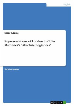 Representations of London in Colin MacInnes¿s &quote;Absolute Beginners&quote;