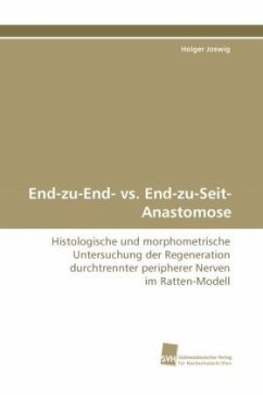 End-zu-End- vs. End-zu-Seit-Anastomose - Joswig, Holger