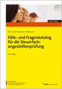 Fälle- und Fragenkatalog für die Steuerfachangestelltenprüfung - Michael Puke, Peter Mönkediek, Ralf Walkenhorst