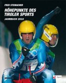 Höhepunkte des Tiroler Sports, Jahrbuch 2010