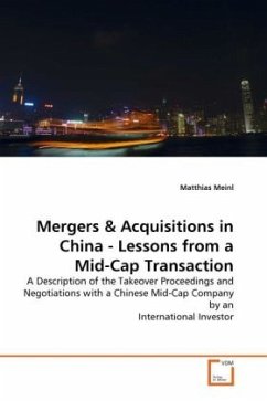Mergers & Acquisitions in China - Lessons from a Mid-Cap Transaction - Meinl, Matthias