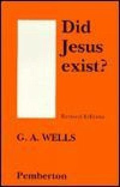 Did Jesus Exist? - Wells, G a