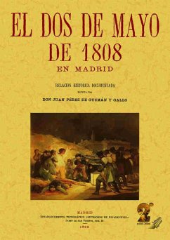 El dos de mayo de 1808 en Madrid - Pérez de Guzmán y Gallo, Juan