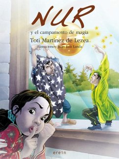 Nur y el campamento de magia - Martínez De Lezea, Toti; Landa Hernández, Juan Luis