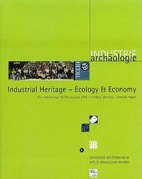 Industrial Heritage - Ecology & Economy - Albrecht, Helmut; Kierdorf, Alexander; Tempel, Norbert