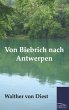 Von Biebrich nach Antwerpen - Bild 1