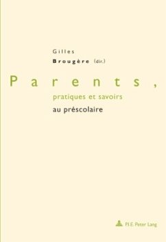 Parents, pratiques et savoirs au préscolaire