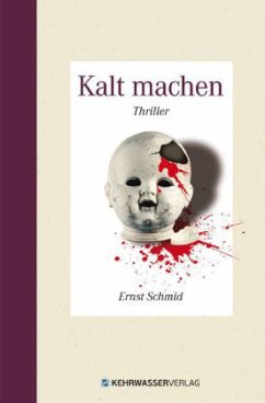 Kalt machen - Schmid, Ernst