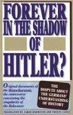 Forever in the Shadow of Hitler?