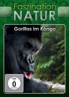 Faszination Natur - Gorillas im Kongo - Diverse