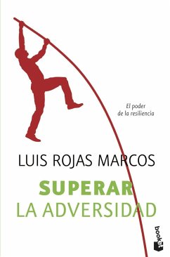 Superar la adversidad - Rojas Marcos, Luis