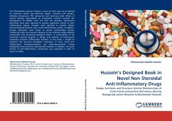 Hussein''s Designed Book in Novel Non Steroidal Anti-Inflammatory Drugs - Hussein, Mohammed Abdalla
