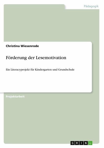 Förderung der Lesemotivation Förderung der Lesemotivation