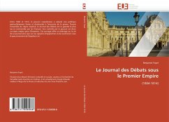 Le Journal des Débats sous le Premier Empire - Fayet, Benjamin