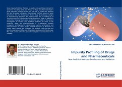 Impurity Profiling of Drugs and Pharmaceuticals