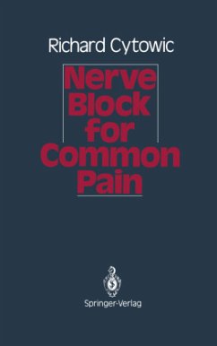 Nerve Block for Common Pain - Cytowic, Richard