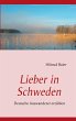 Lieber in Schweden - Bild 1