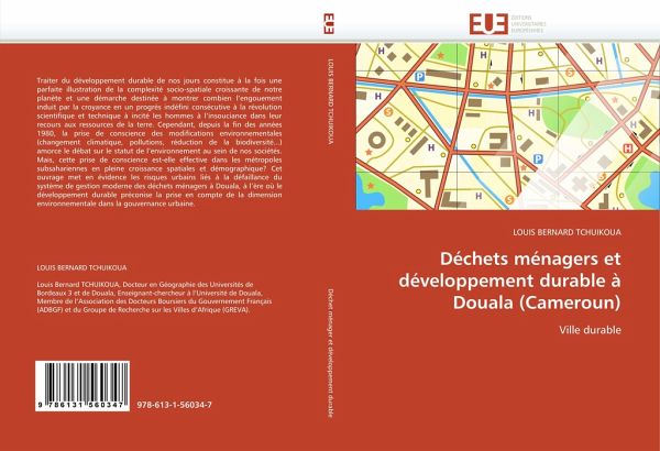 Déchets ménagers et développement durable à Douala (Cameroun) Déchets ménagers et développement durable à Douala (Cameroun)