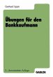 Übungen für den Bankkaufmann - Bild 1