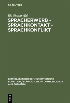 Spracherwerb - Sprachkontakt - Sprachkonflikt - Oksaar, Els (Hrsg.)