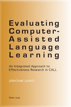 Evaluating Computer-Assisted Language Learning - Leakey, Jonathan